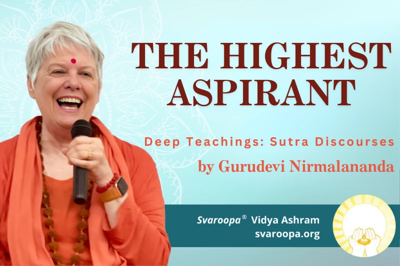 The Highest Aspirant 10/9/24